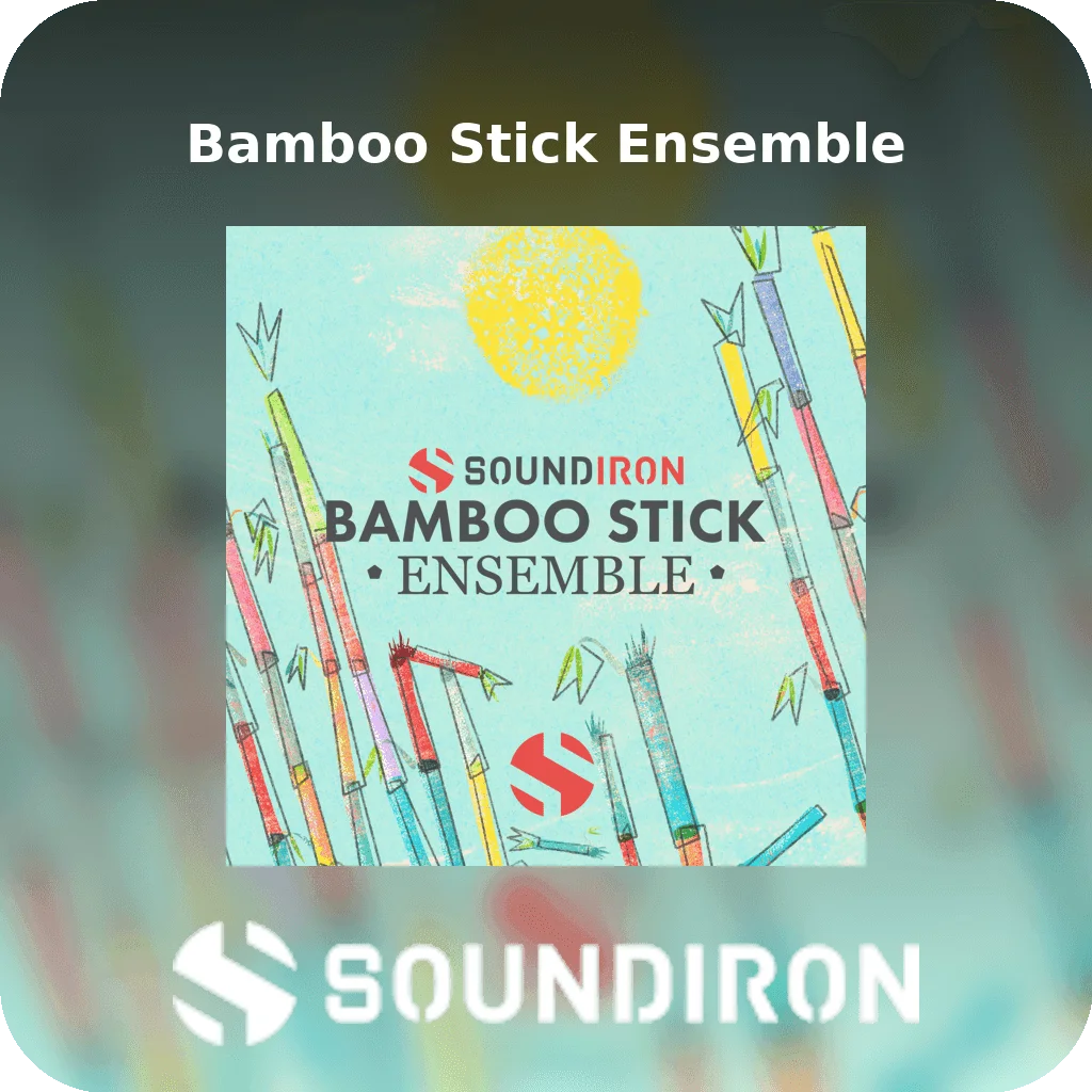 Bamboo Stick Ensemble | Bound Plugins