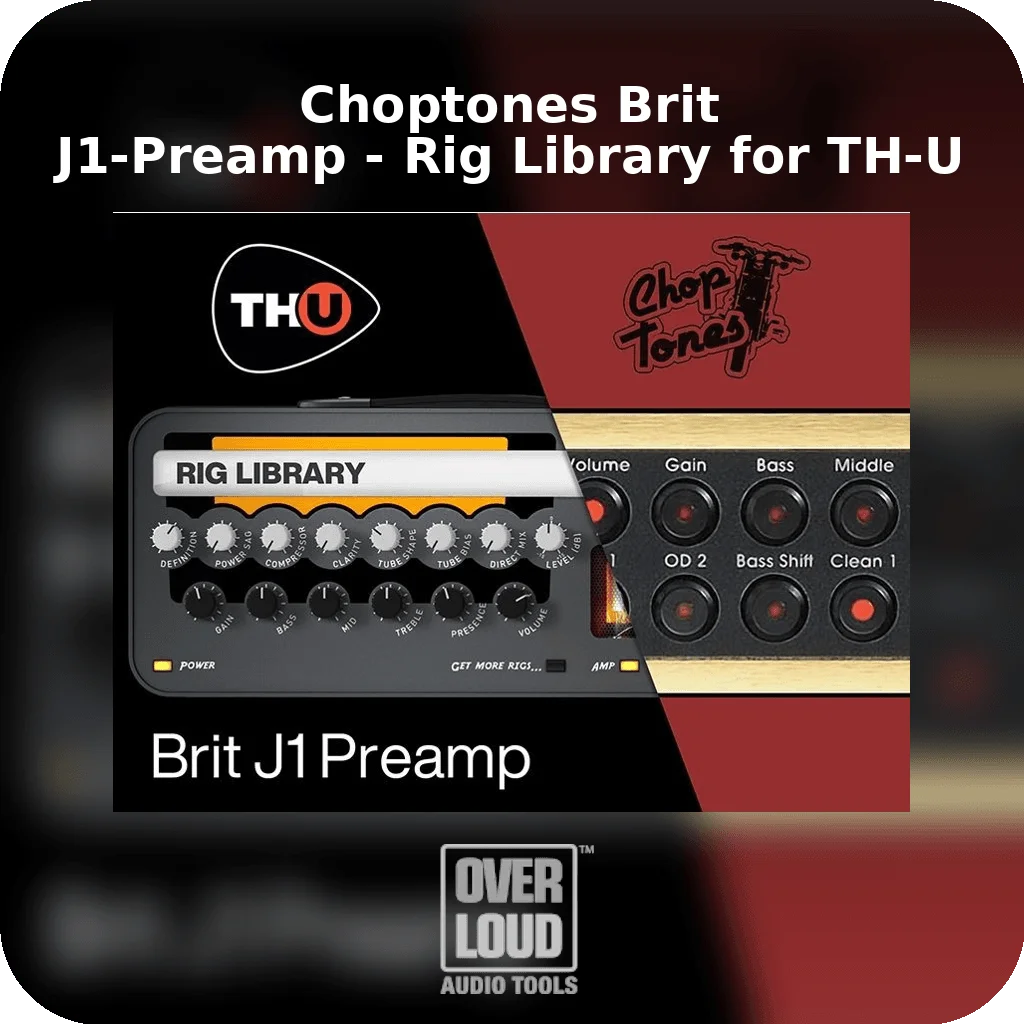Choptones Brit J1-Preamp - Rig Library for TH-U | Bound Plugins