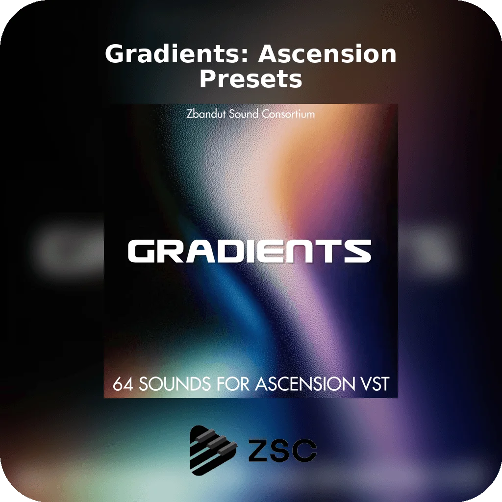Gradients: Ascension Presets | Bound Plugins