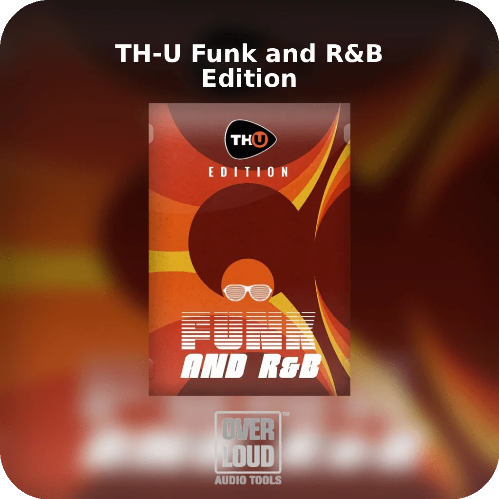 TH-U Funk and R&B Edition | Bound Plugins