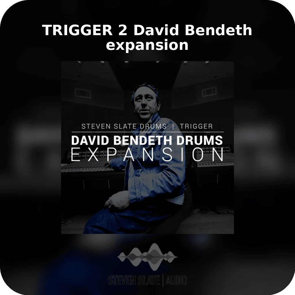 TRIGGER 2 David Bendeth expansion | Bound Plugins