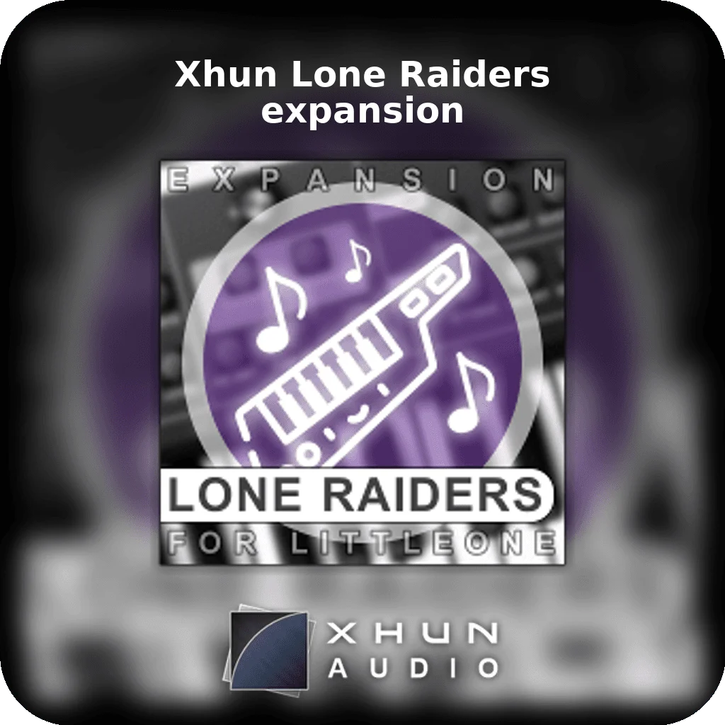 Xhun Lone Raiders expansion | Bound Plugins
